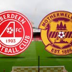 Aberdeen vs Motherwell