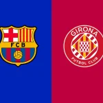 Barcelona vs Girona