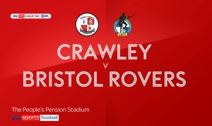 Crawley vs Bristol Rovers