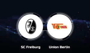 Freiburg vs Union Berlin