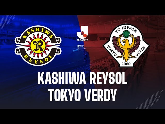 Kashiwa Reysol vs Tokyo Verdy