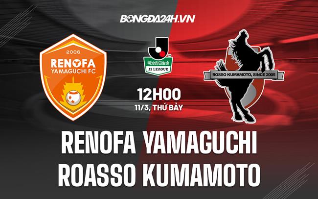 Renofa Yamaguchi vs Roasso Renofa Yamaguchi vs Roasso