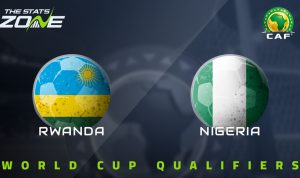 Rwanda vs Nigeria