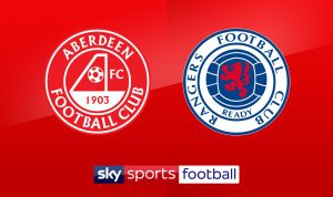 Aberdeen vs Rangers Aberdeen vs Rangers