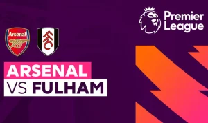 Arsenal vs Fulham