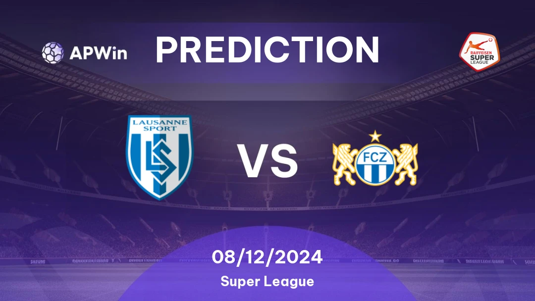 Prediksi FC Zurich vs Lausanne Sports