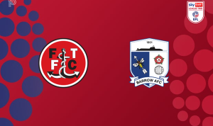 Fleetwood vs Barrow Fleetwood vs Barrow