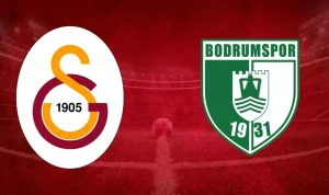 Galatasaray vs Bodrumspor Galatasaray vs Bodrumspor