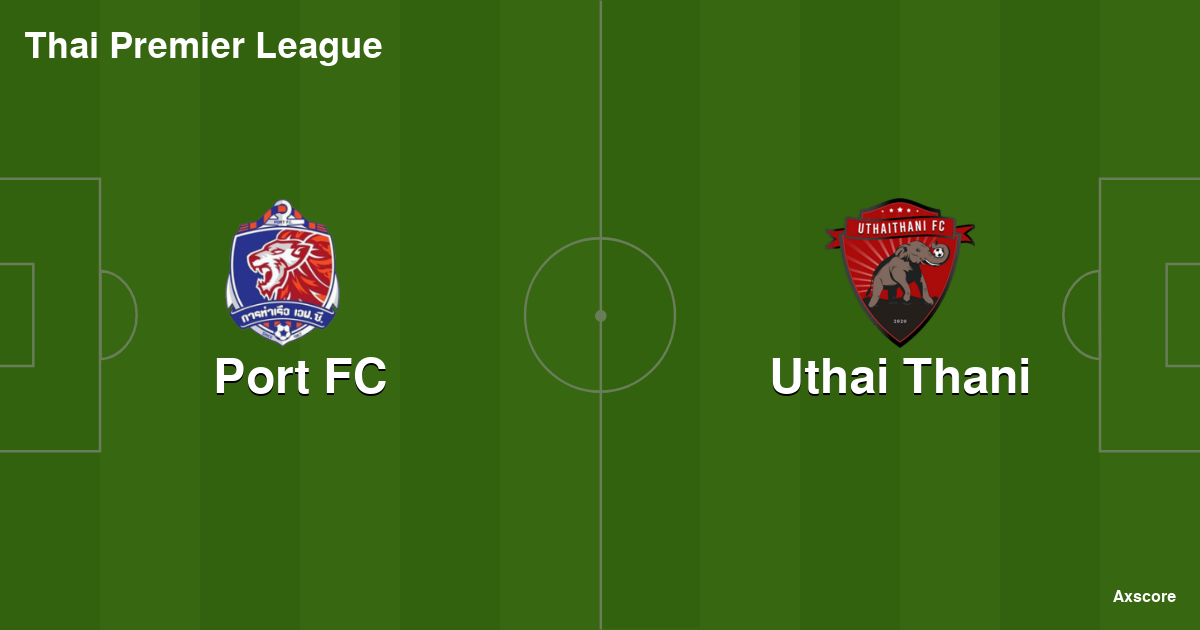Port vs Uthai Thani
