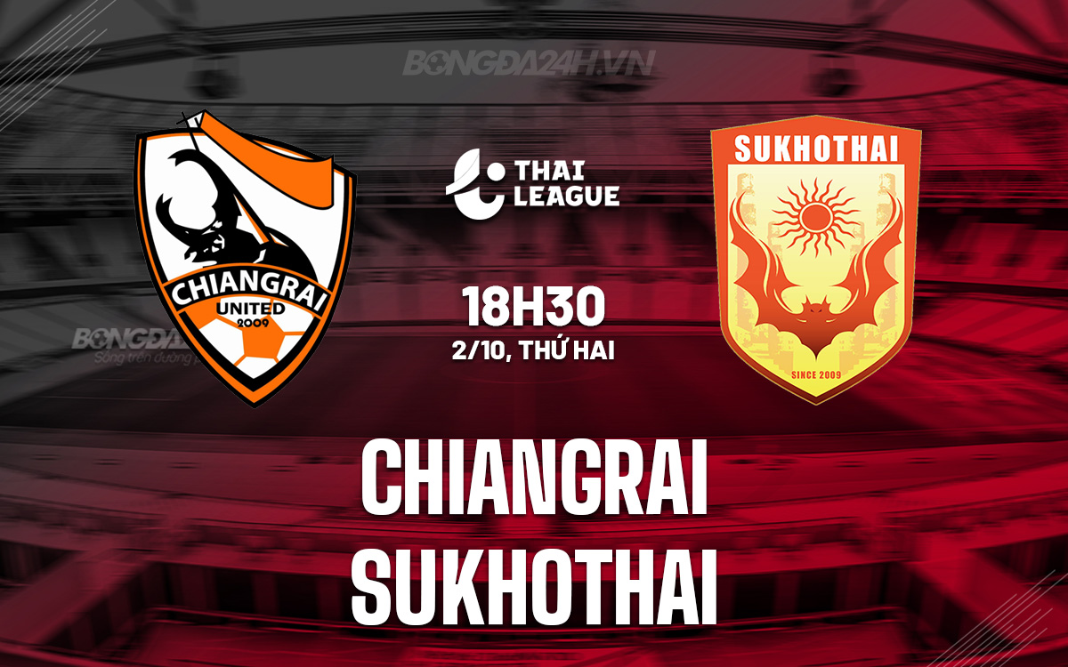 Sukhothai vs Chiangrai Sukhothai vs Chiangrai
