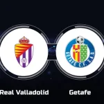 Valladolid vs Getafe