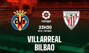 Villarreal vs Bilbao Villarreal vs Bilbao