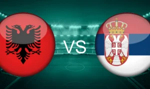 Albania vs Serbia