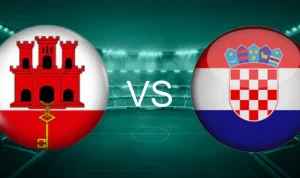Gibraltar vs Kroasia Prediksi Gibraltar vs Kroasia