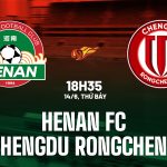 Henan vs Chengdu Rongcheng