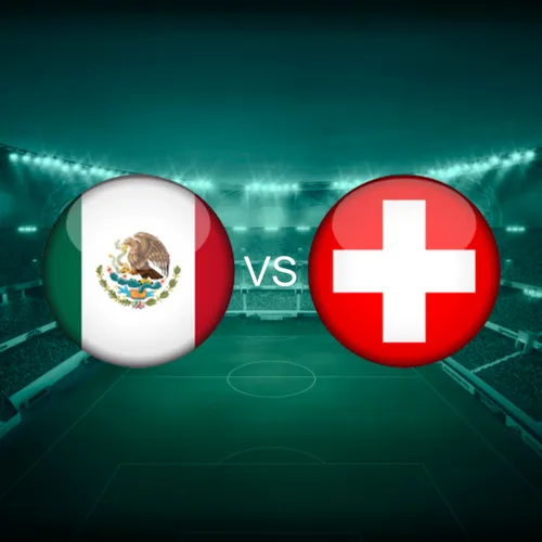 Meksiko vs Swiss