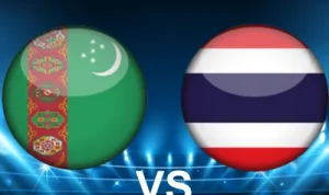 Turkmenistan vs Thailand Turkmenistan vs Thailand