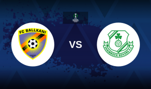 Ballkani vs Shamrock